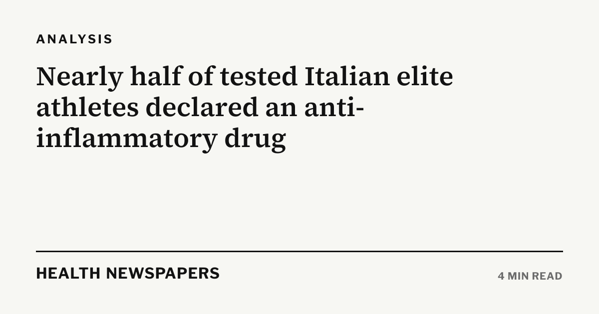 Nearly half of tested Italian elite athletes declared an anti ...